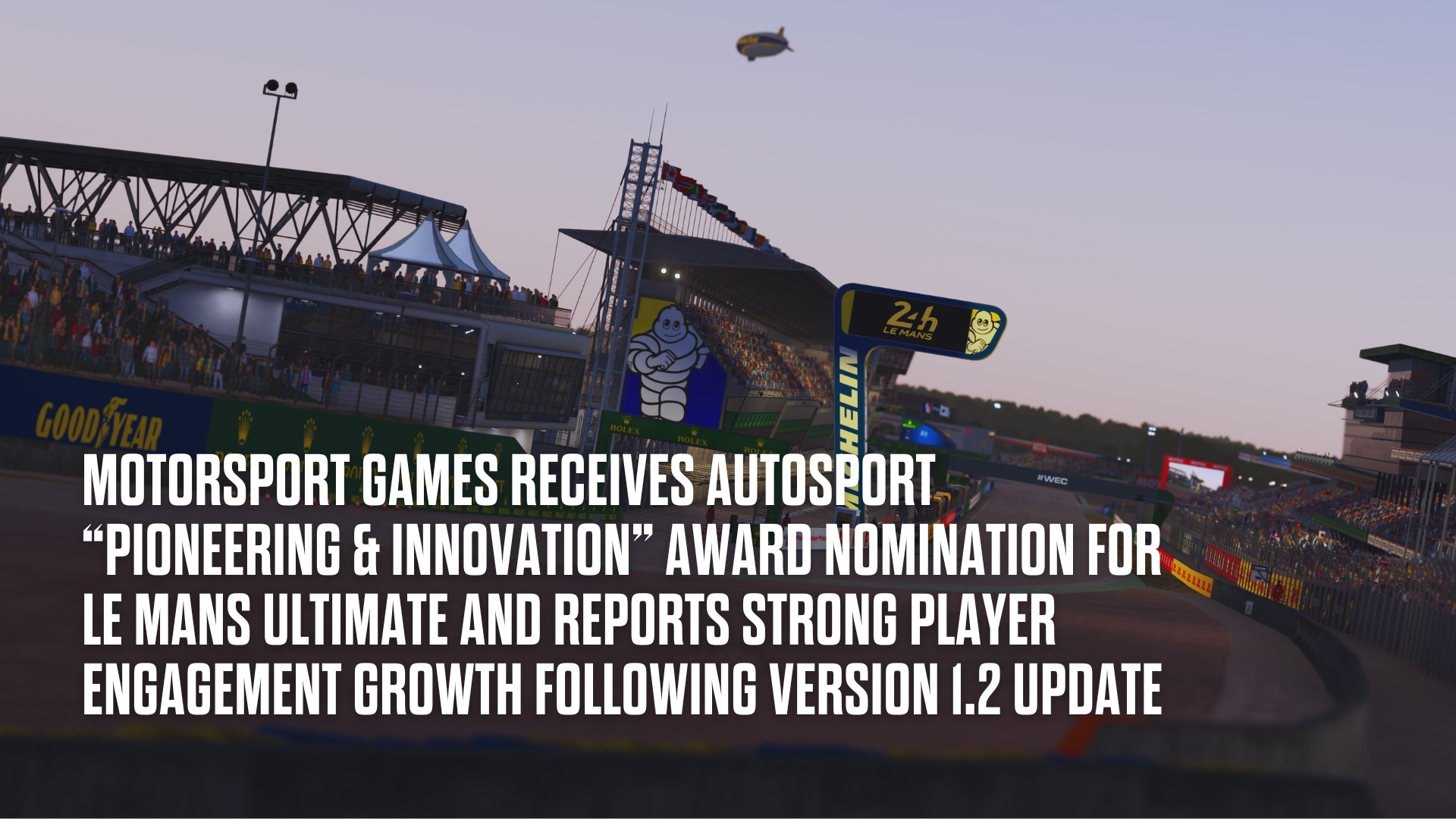 Motorsport Games Receives Autosport “Pioneering & Innovation” Award Nomination For Le Mans Ultimate and Reports Strong Player Engagement Growth Following Version 1.2 Update
